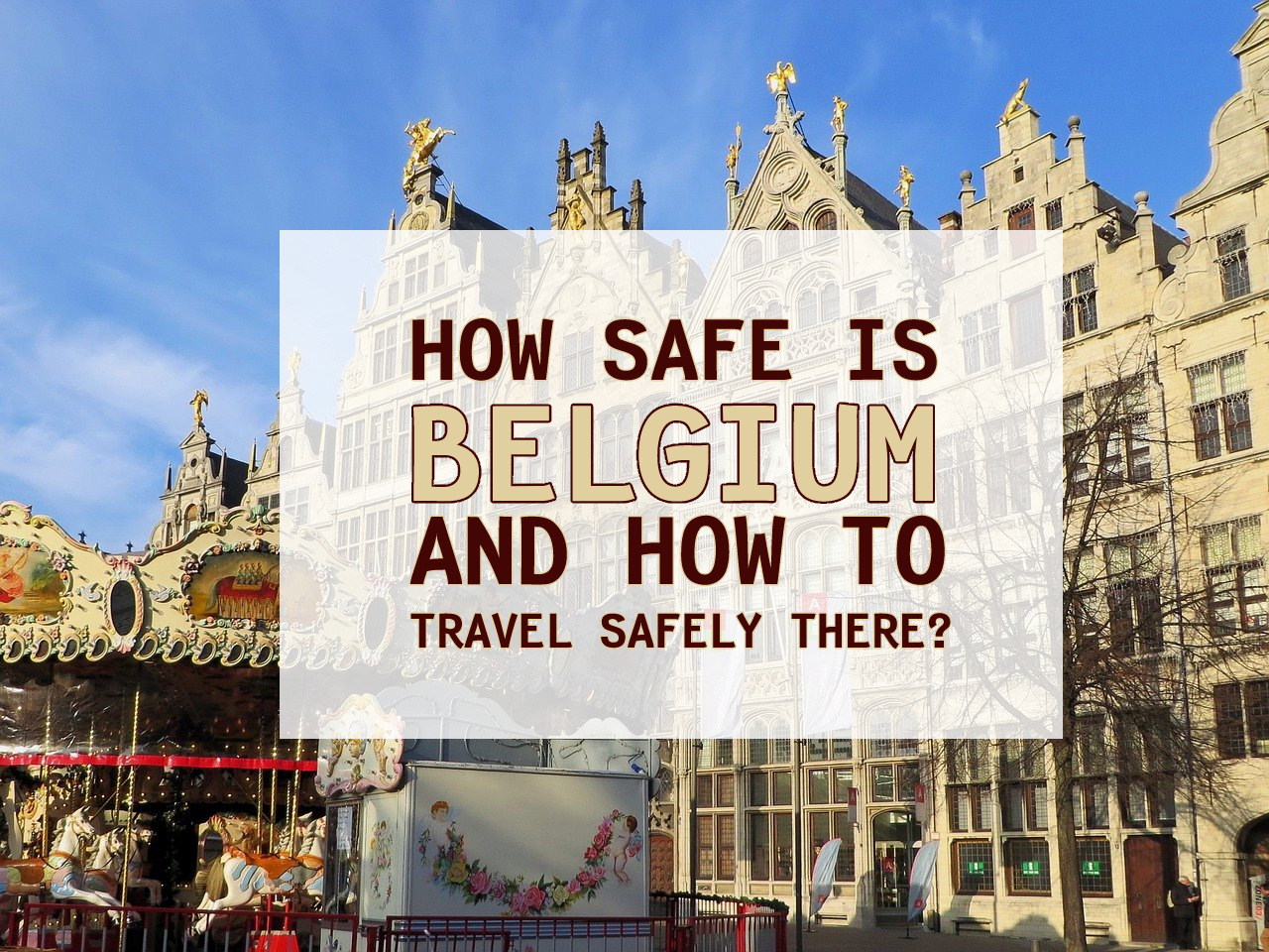 belgium travel safety
